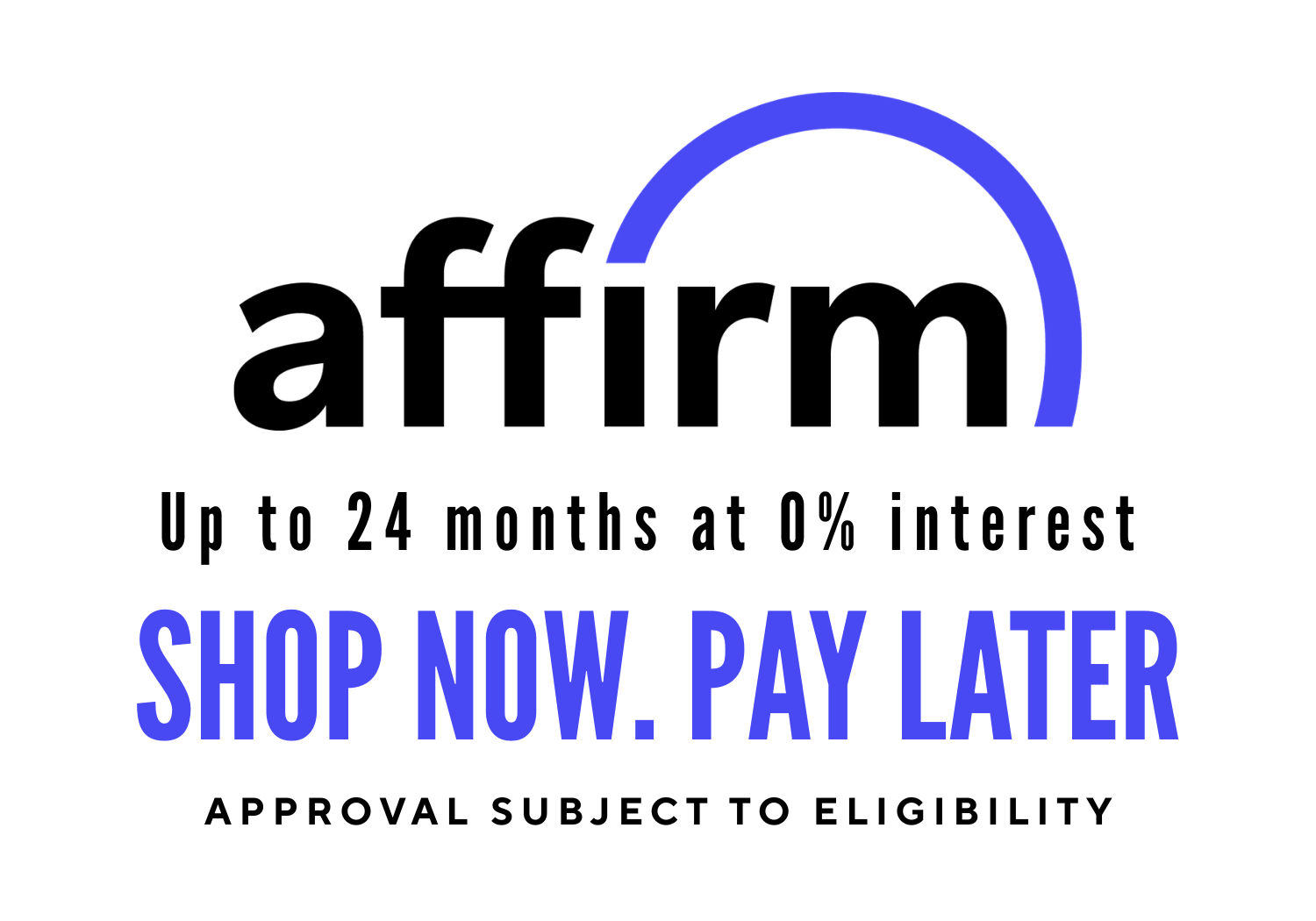 Interest-Free Financing Available with Affirm