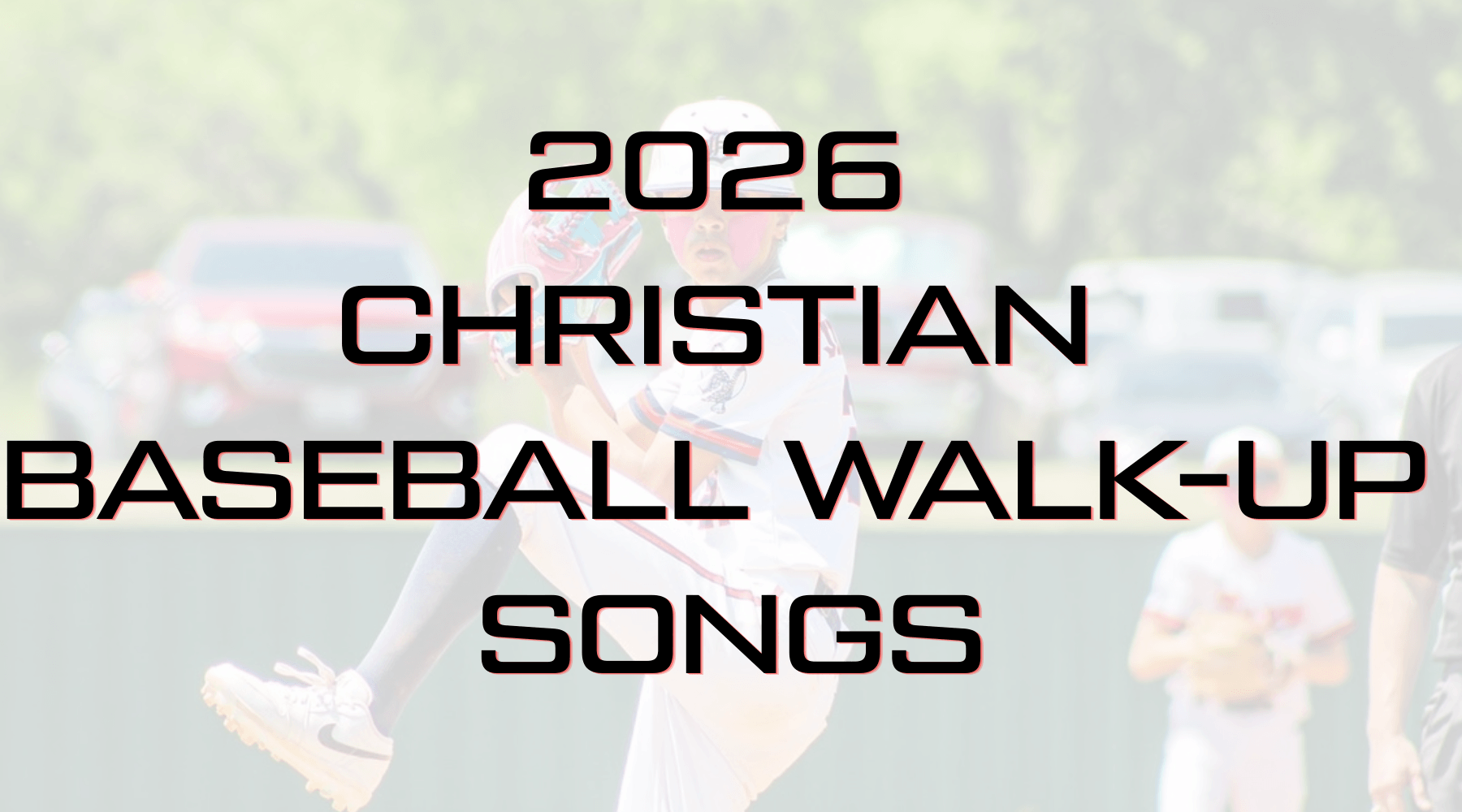Baseball player preparing to bat with Christian walk-up songs for 2026
