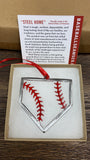 Baseball Home Plate Christmas Ornament - “STEEL HOME" Christmas Ornament