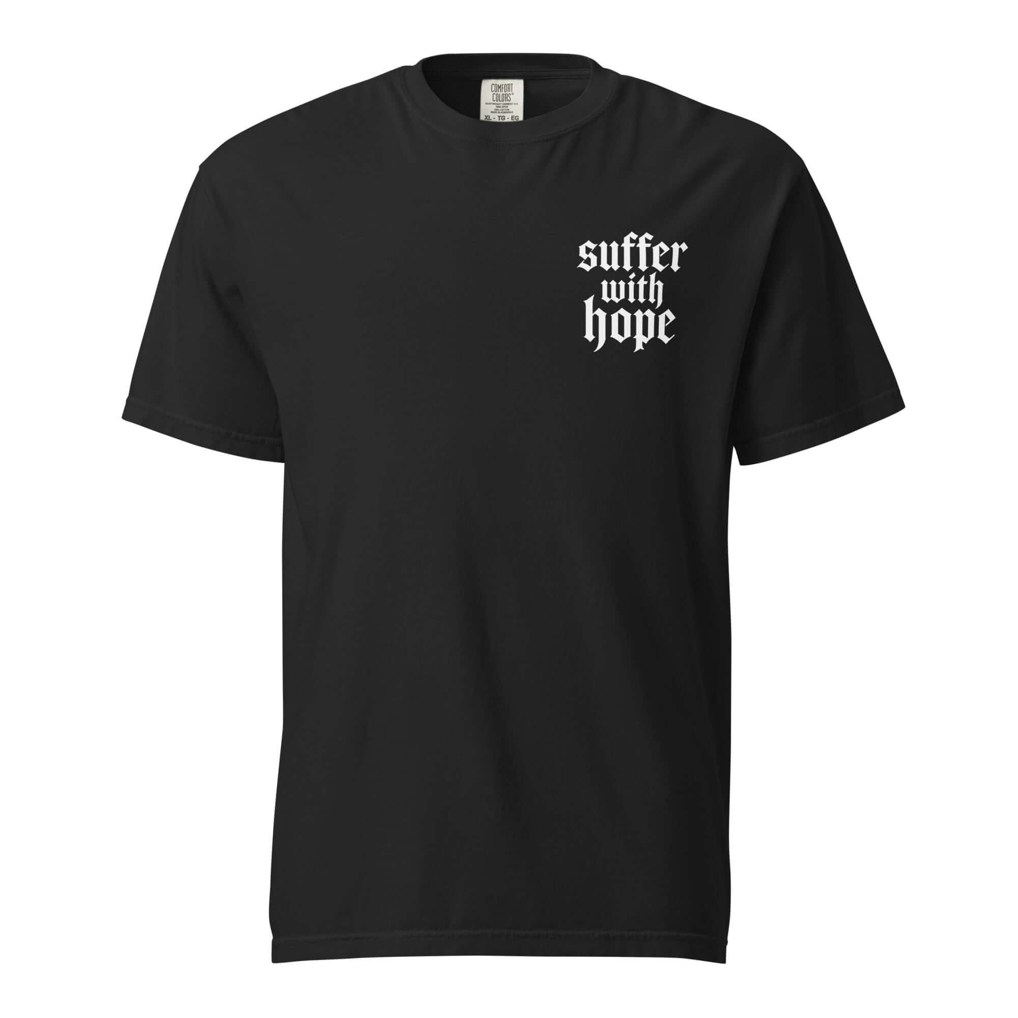 Suffer with Hope Lifestyle Tee  By Victory Apparel
